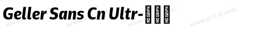 Geller Sans Cn Ultr字体转换